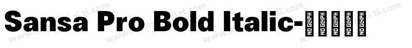 Sansa Pro Bold Italic字体转换